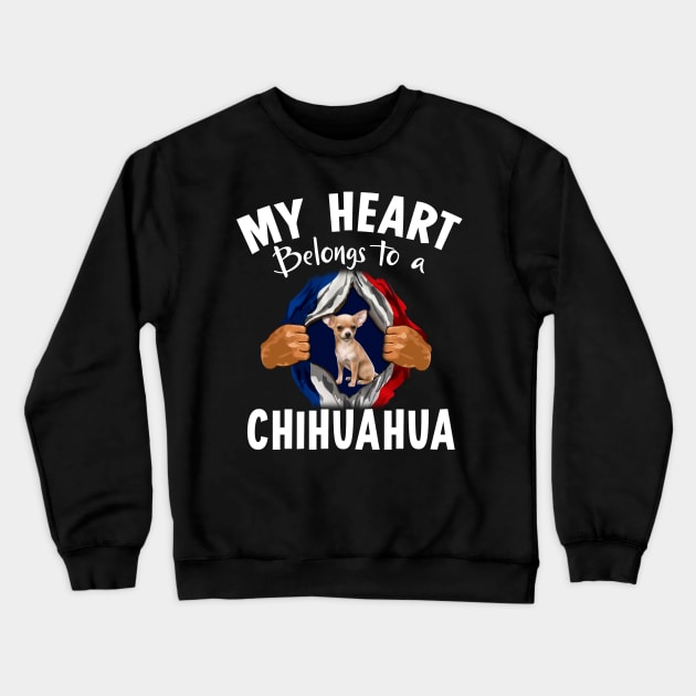 My Heart Belongs To A Chihuahua Crewneck Sweatshirt by Pelman